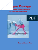 Autoayuda Psicológica Disfruta Alegría y Salud Emocional Sin Pagarle A Un Terapeuta - Roberto Navarro