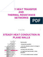 Steady Heat Transfer AND Thermal Resistance Networks: Dr. Şaziye Balku 1