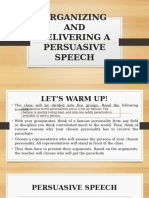 Organizing and Delivering A Persuasive Speech