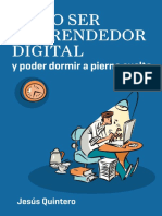 Como Ser Emprendedor Digital y Poder Dormir A Pierna Suelta