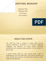 Organizational Behavior: Adult Ego State Child Ego State Life Script Life Positions