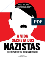 A Vida Secreta Dos Nazistas - Paul Roland