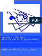 Alcohol y Drogas Prevención en Adolescentes - MÉdico Francisco A. Cantú PDF