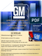 Apresentation On Streamlining Logistics at General Motor Corportion