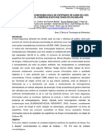 Estudos Da Qualidade Microbiologica de Espetinhos de Frango Cru e Assado Comercializado Na Cidade de Solânea-Pb