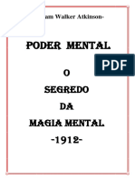 O Poder Da Mente e o Segredo Da Magia Mental-William Walker Atkinson-1912 PDF