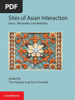 Tim Harper, Sunil Amrith - Sites of Asian Interaction - Ideas, Networks and Mobility-Cambridge University Press (2014) PDF