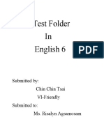 Test Folder in English 6: Submitted By: Chin Chin Tsai VI-Friendly Submitted To: Ms. Risalyn Agsamosam