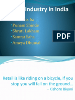 Retail Industry in India: Batch No. 62 Punam Shinde Shruti Lakham Samrat Saha Ameya Dhumal