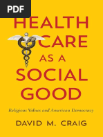 Health Care As A Social Good - Religious Values and American Democracy