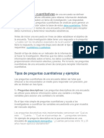 Las Preguntas Cuantitativas de Una Encuesta Se Definen Como Preguntas Objetivas Utilizadas para Obtener Información Detallada de Los Encuestados Sobre Un Tema de Investigación