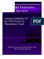 General Guidelines To The CPS Process in Dependency Court.