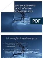 Rate Controlled Drug Delivery System - Activation Modulated1..