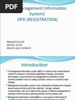 MIS (Management Information System) Opd (Registration) : Presented by Mohd Ayub Malik Ajaz Ahmad