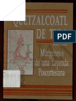 Quetzalcoatl de Tula Mitogénesis de Una Leyenda Postcortesiana - Werner Stenzel