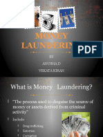 Money Laundering: BY Anusha.D Vekata Kiran