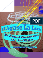 Hágase La Luz, Wilfredo Carvajal