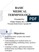 Basic Medical Terminology: Presented By: Penny Osmon, BA, CPC