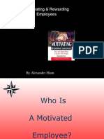 Motivating & Rewarding Employees: by Alexander Hiam