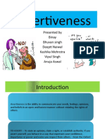 Assertiveness: Presented by Binay Bhuvan Singh Deepti Naiwal Kashika Mehrotra Vipul Singh Anuja Aswal