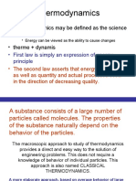 Thermodynamics: - Thermodynamics May Be Defined As The Science of Energy - Therme + Dynamis