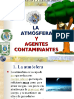 La Atmósfera y Agentes Contaminantes Atmosféricos