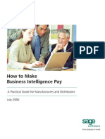 How To Make Business Intelligence Pay: A Practical Guide For Manufacturers and Distributors July 2006