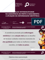 Trabalho Interdisciplinar Na Assistência Ao Parto e Nascimento - A Atuação Da Enfermagem Obstétrica