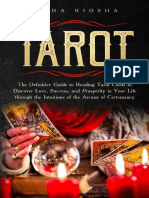 Tarot The Definitive Guide To Reading Tarot Cards To Discover Love Success and Prosperity in Your Life Through The Intuiti PDF