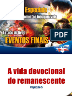 005 Eventos Finais - A Vida Devocional Do Remanescente