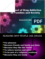 Impact of Drug Addiction On Families and Society: Corazon E. Gallebo, RSW