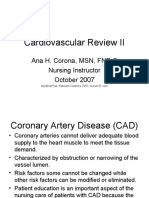 Cardiovascular Review II: Ana H. Corona, MSN, FNP-C Nursing Instructor October 2007