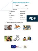 Present Continuous Tense: Name: Class: Total