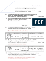 Dynamics Problems Involving Several Collinear Forces