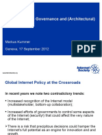 The Internet, Its Governance and (Architectural) Challenges: Markus Kummer Geneva, 17 September 2012