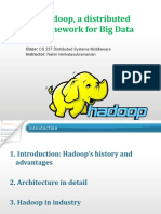 Hadoop, A Distributed Framework For Big Data