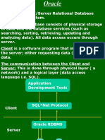 Oracle Is A Client/Server Relational Database