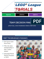 Team Decision Making: James Mcgill, Coach, The Brainiac Maniacs (Team 25108)