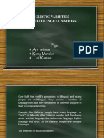 Linguistic Varieties and Mulitilingual Nations: By: # Ani Istiana # Romy Mardian # Tuti Rumian