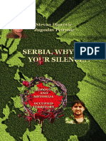 Serbia, Why Keep Your Silence