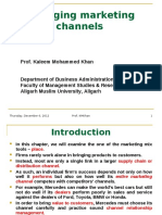 Managing Marketing Channels: Prof. Kaleem Mohammed Khan