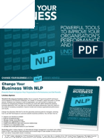 Change Your Business With NLP: Powerful Tools To Improve Your Organisation's Performance and Get Results