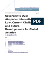 Sovereignty Over Airspace: International Law, Current Challenges, and Future Developments For Global Aviation