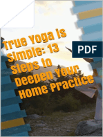 True Yoga Is Simple 13 Steps To Deepen Yo - Shiftarea Paper PDF