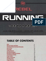 1-Rebel Running Guide