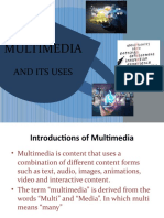 Multimedia: and Its Uses