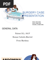 Surgery Case Presentation: Perez, Ren Gaebe Perez, Reina Rose Persona, Giann Roina