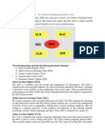 GSM - The Network Switching Subsystem (NSS) : The Switching System Includes The Following Functional Elements