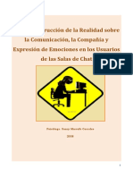 La Construcción de La Realidad Sobre La Comunicación, La Compañía y Expresión de Emociones en Los Usuarios de Las Salas de Chat