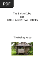 The Bahay Kubo and Iloilo Ancestral Houses